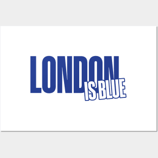 London is Blue Posters and Art